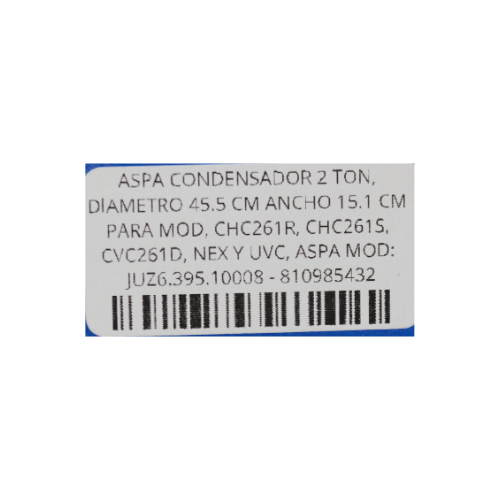 ASPA CONDENSADOR 2 TON, DIAMETRO 45.5 CM ANCHO 15.1 CM PARA MOD, CHC261R, CHC261S, CVC261D, NEX Y UVC, ASPA MOD: JUZ6.395.10008 - 810985432 ASPA CONDENSADOR 2 TON, DIAMETRO 45.5 CM ANCHO 15.1 CM PARA MOD, CHC261R, CHC261S, CVC261D, NEX Y UVC, ASPA MOD: JUZ6.395.10008 - 810985432